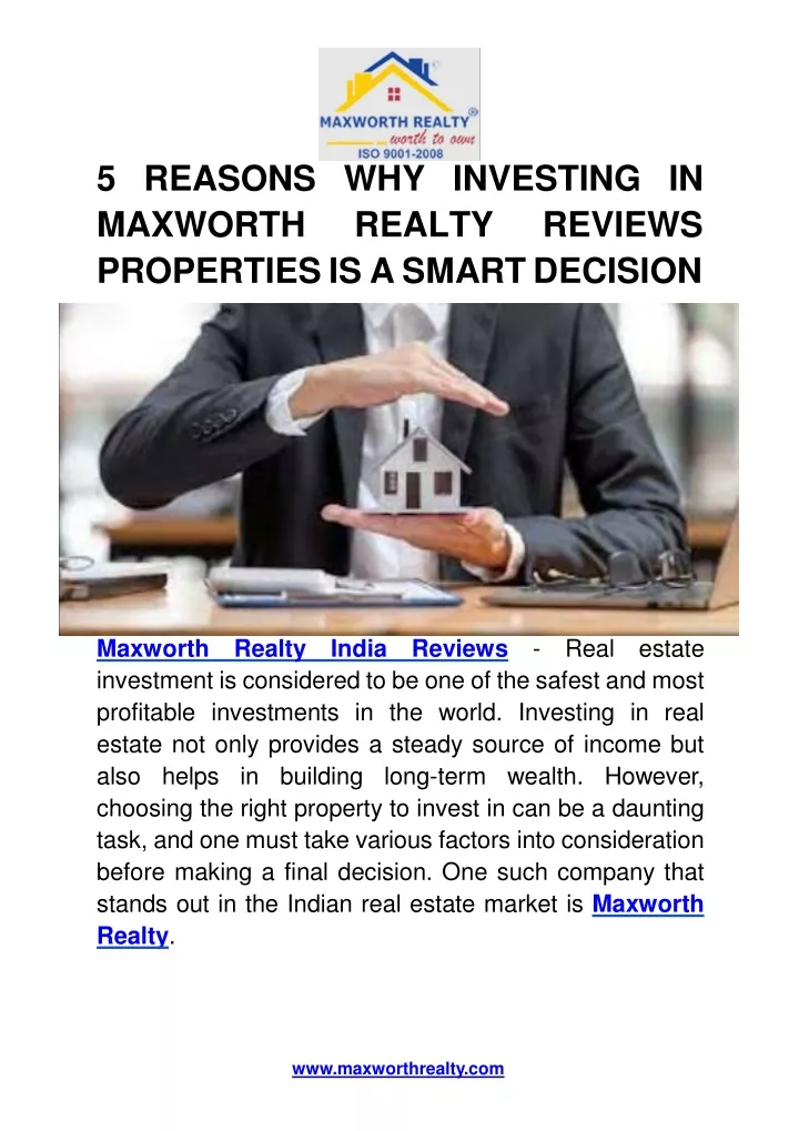 5 reasons why investing in maxworth realty reviews prope r ties is a s m a rt d ecis i on