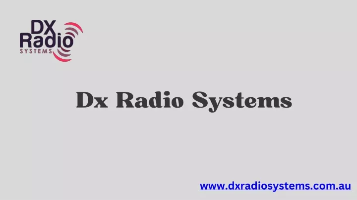 dx radio systems