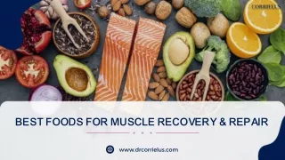 Best Foods For Muscle Recovery & Repair
