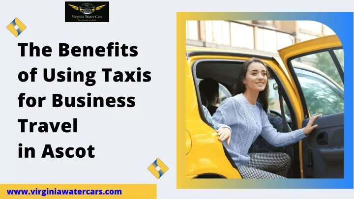 the benefits of using taxis for business travel