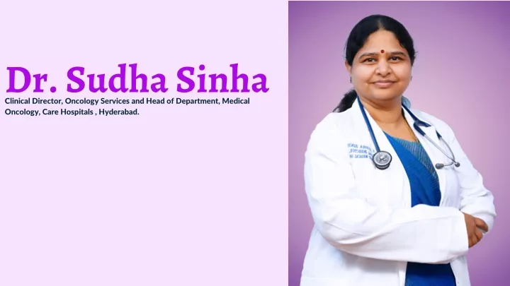 dr sudha sinha clinical director oncology