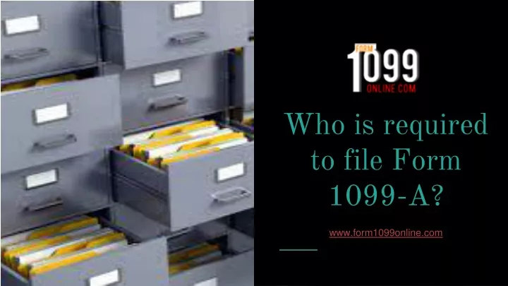 who is required to file form 1099 a