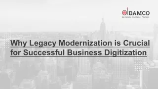 Why Legacy Modernization is Crucial for Successful Business Digitization