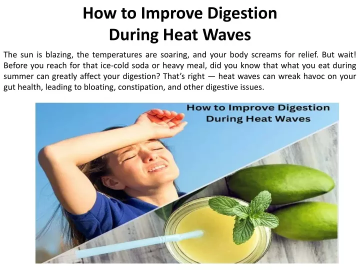 how to improve digestion during heat waves