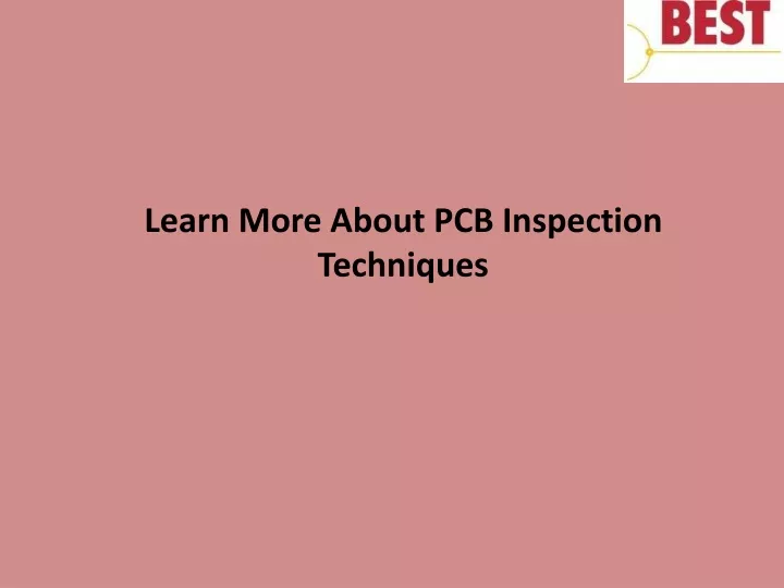 PPT - Learn More About PCB Inspection Techniques PowerPoint ...