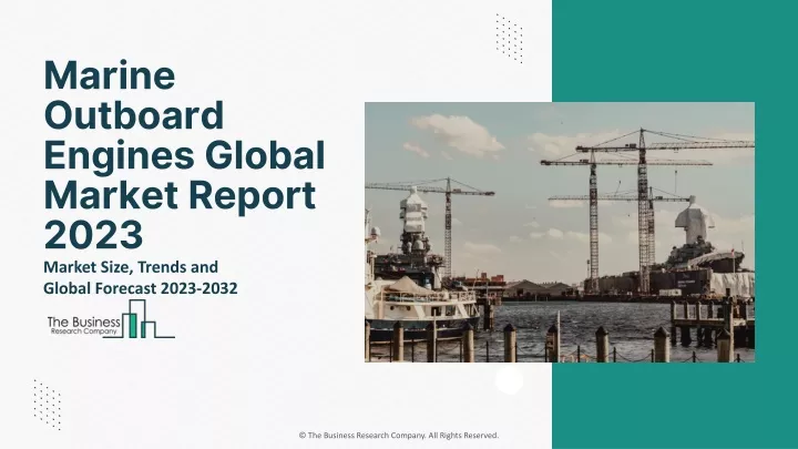 marine outboard engines global market report 2023