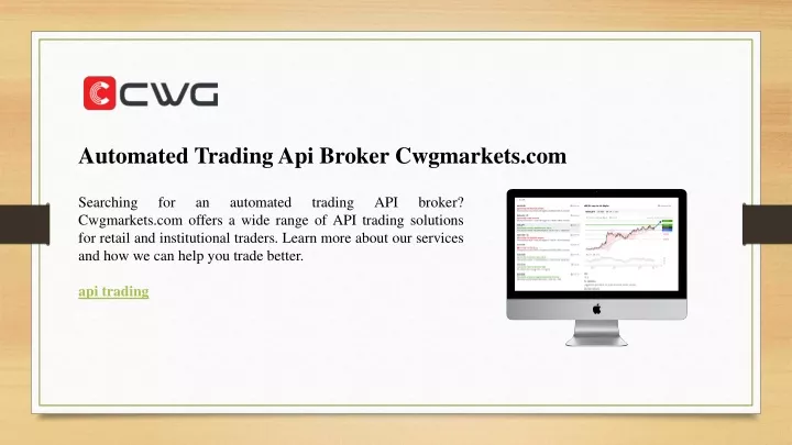 automated trading api broker cwgmarkets com