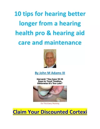 10 tips for hearing better longer from a hearing health pro &hearing aid care and maintenance