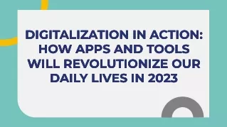 digitalization in action how apps and tools will