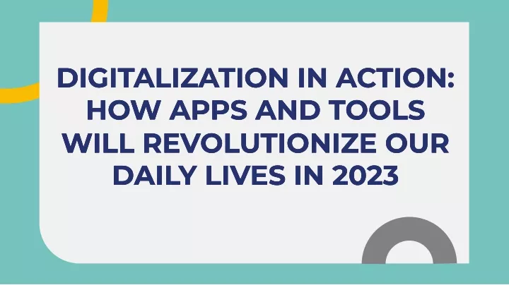 digitalization in action how apps and tools will