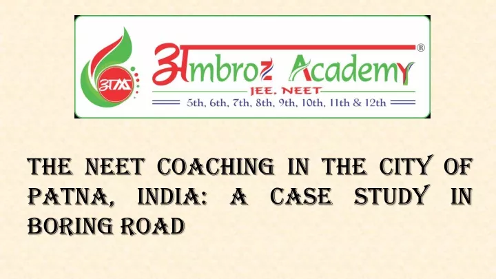 the neet coaching in the city of patna india