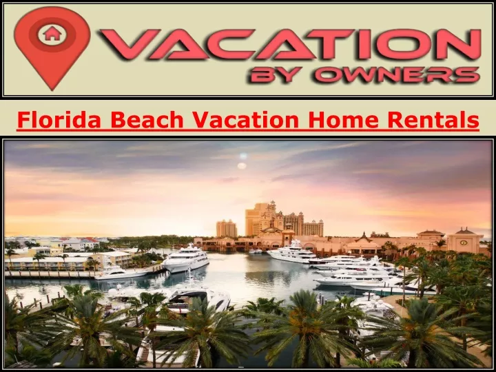 florida beach vacation home rentals