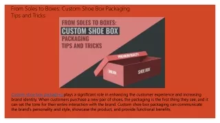 from soles to boxes custom shoe box packaging