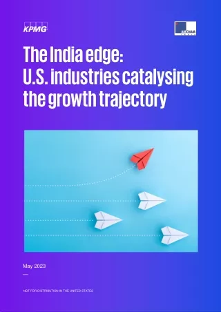 The India Edge: U.S. Industries Catalysing the Growth Trajectory