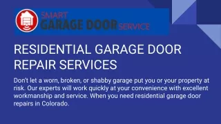 RESIDENTIAL GARAGE DOOR REPAIR SERVICES
