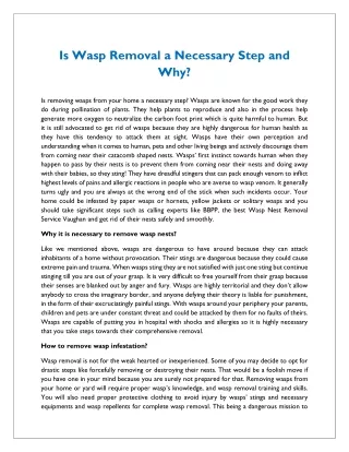 is wasp removal a necessary step and why