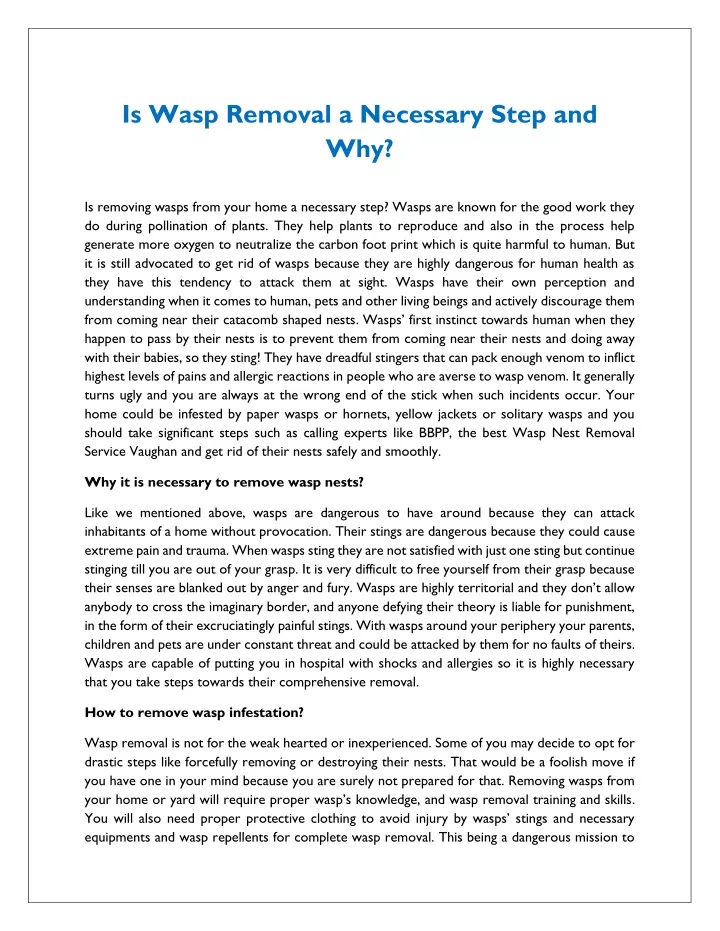 is wasp removal a necessary step and why