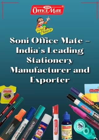 Stationery Manufacturer and Expoter in India - Soniofficemate