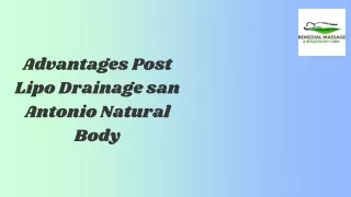 Advantages Post Lipo Drainage san Antonio Natural Body