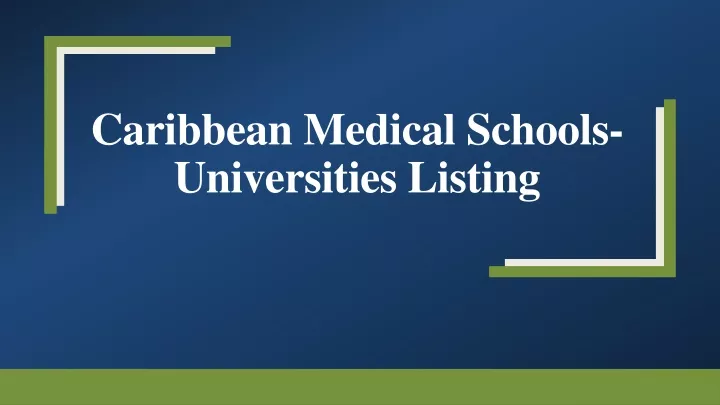 Caribbean Medical Schools Universities Listing N 