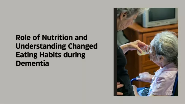 role of nutrition and understanding changed