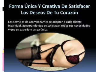 Forma Unica Y Creativa De Satisfacer Los Deseos De Tu Corazon