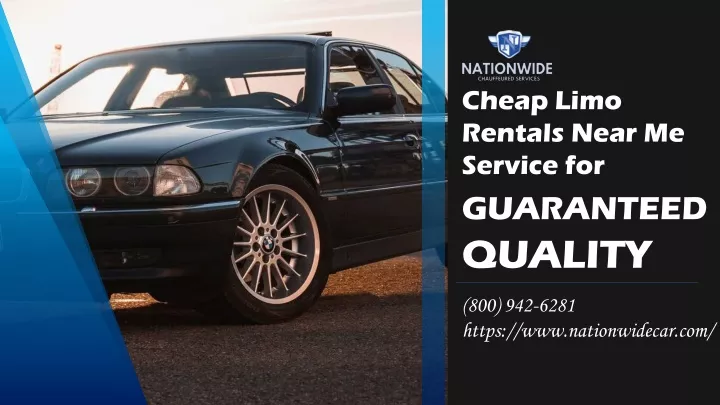cheap limo rentals near me service for guaranteed
