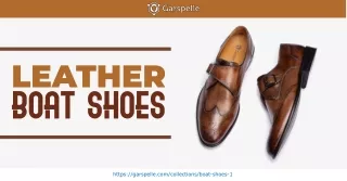 Add Some Classic Touch To Your Outfit with Leather Boat Shoes—Garspelle