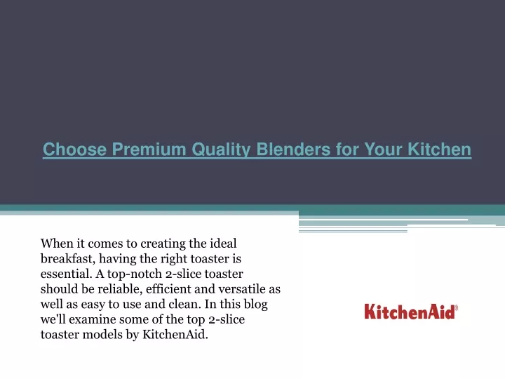 choose premium quality blenders for your kitchen
