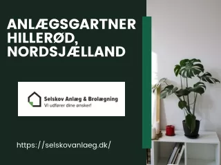 Anlægsgartner Hillerød, Nordsjælland