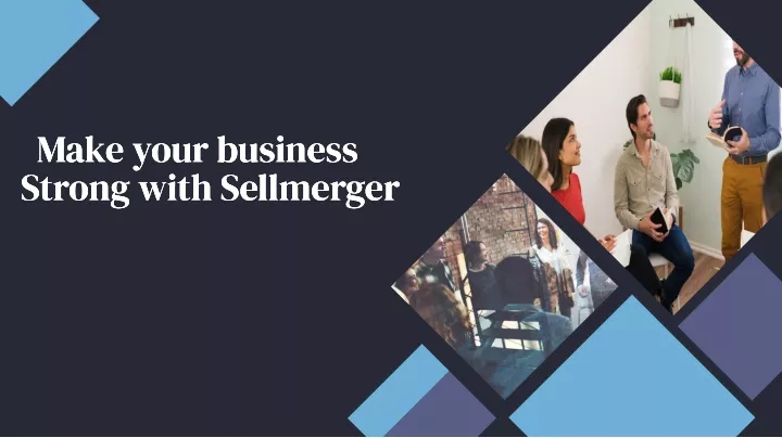 make your business strong with sellmerger strong