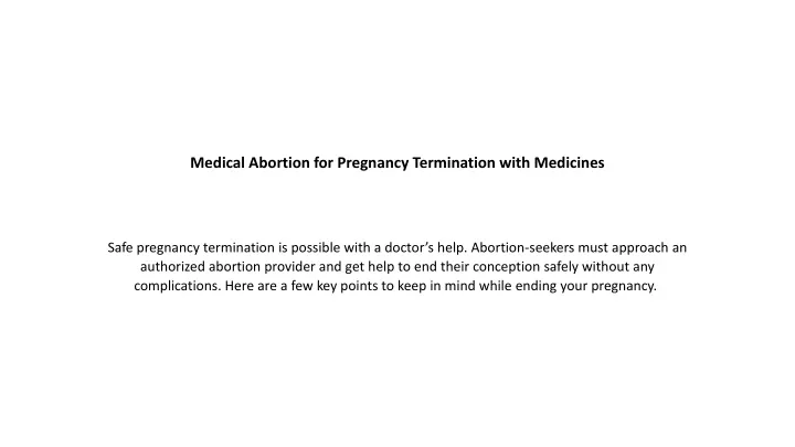 medical abortion for pregnancy termination with medicines