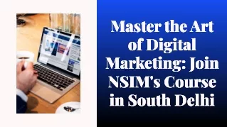 Master the Art of Digital Marketing: Join NSIM's Course in South Delhi