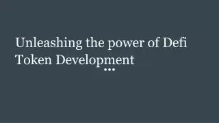 Unleashing the power of Defi Token Development