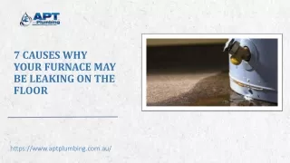 7 causes why your furnace may be leaking on the floor