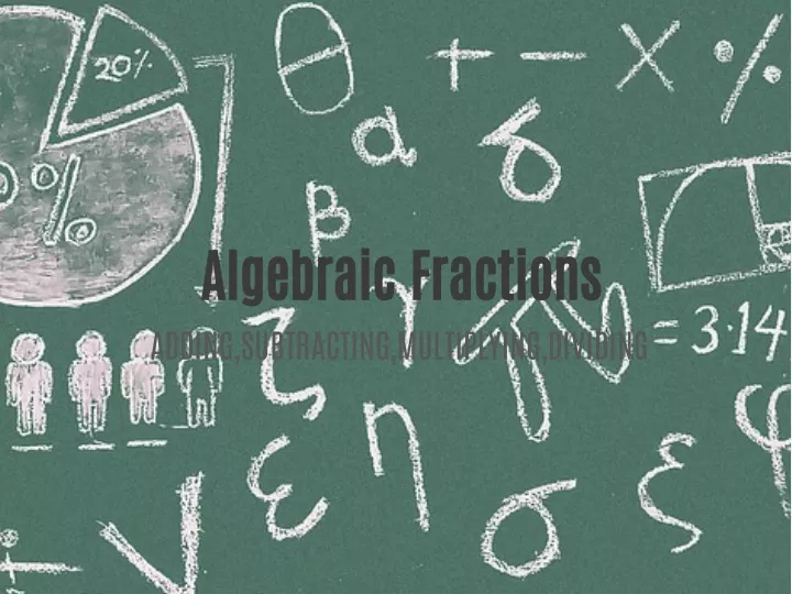 algebraic fractions adding subtracting