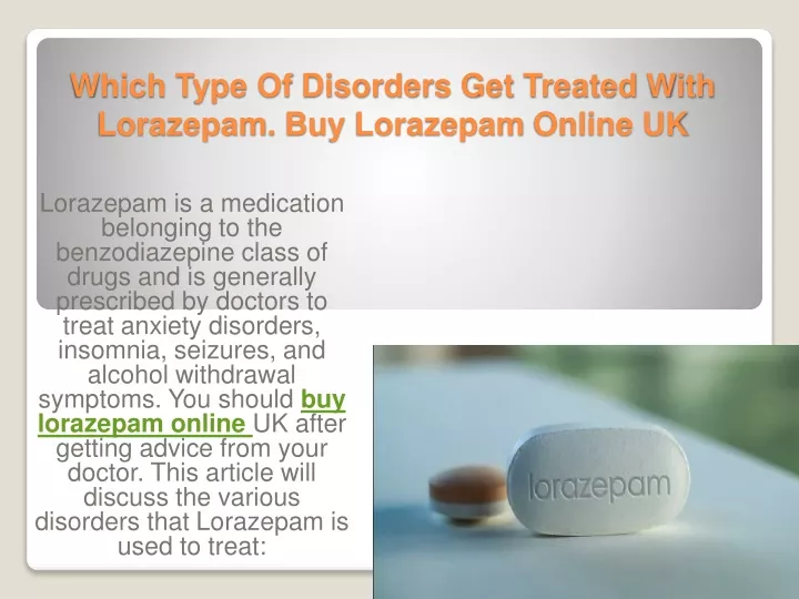 which type of disorders get treated with lorazepam buy lorazepam online uk