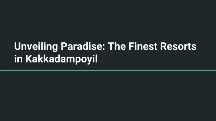 unveiling paradise the finest resorts