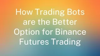 how trading bots are the better option