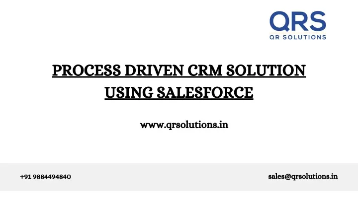process driven crm solution using salesforce