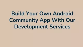 build your own android community app with