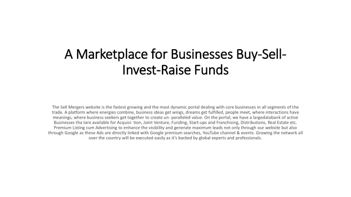 a marketplace for businesses buy sell invest raise funds