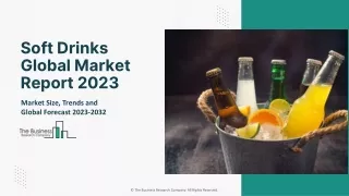 soft drinks global market report 2023