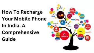 How To Recharge Your Mobile Phone In India A Comprehensive Guide • Choose your mobile service provider Determine whether