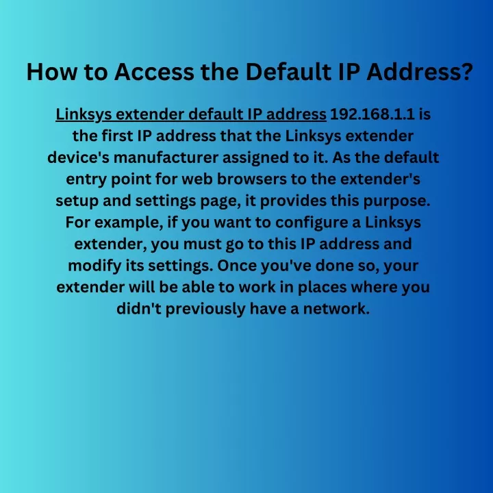 how to access the default ip address