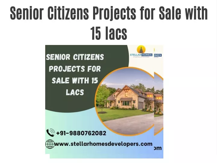 senior citizens projects for sale with 15 lacs