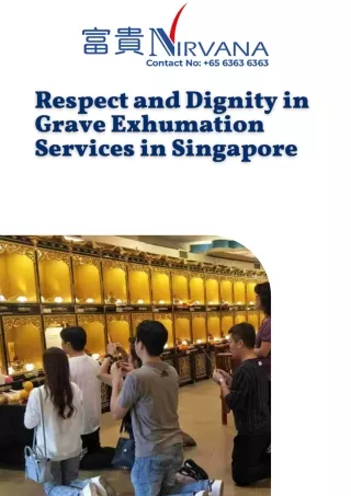 Respect and Dignity in Grave Exhumation Services in Singapore