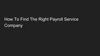 How To Find The Right Payroll Service Company