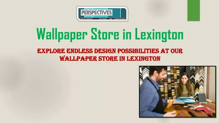 w allpaper s tore in lexington