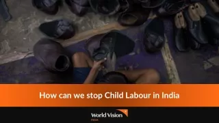 How can we stop Child Labour in India